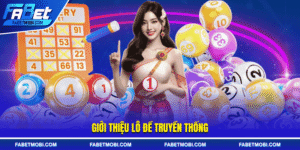 Giới thiệu lô đề truyền thống