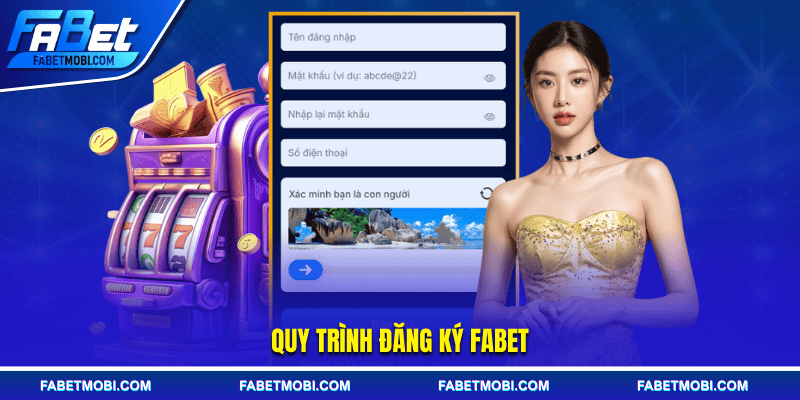 Quy trình đăng ký Fabet